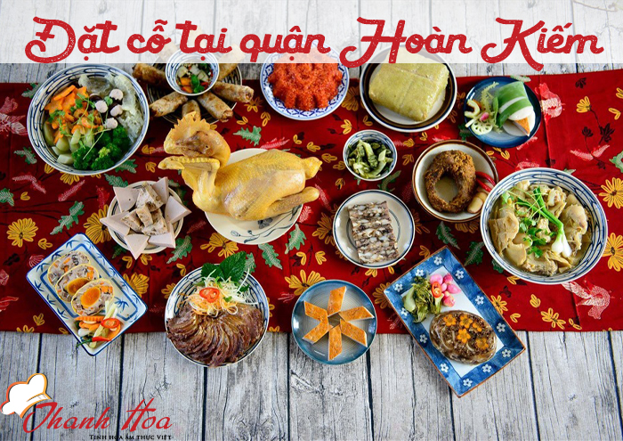 Thực tế về dịch vụ đặt cỗ tại quận Hoàn kiếm