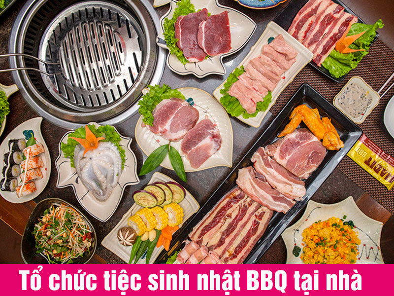 Tổ chức tiệc sinh nhật - Nướng BBQ tại nhà